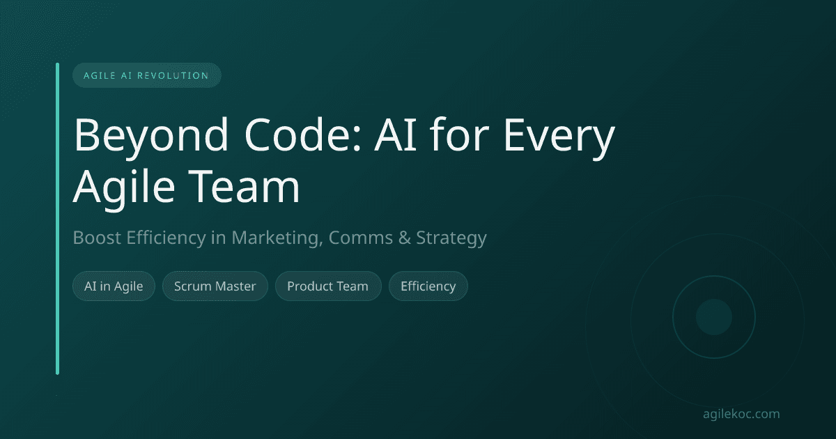 Agile team members leveraging AI tools for non-development tasks to boost efficiency.